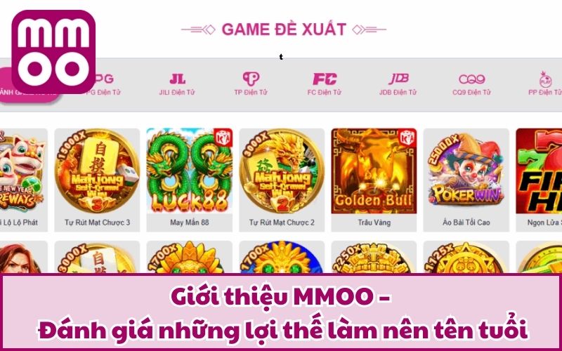 Giới thiệu MMOO – Đánh giá những lợi thế làm nên tên tuổi