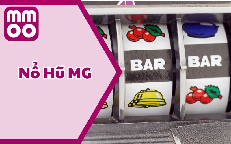 Thử Sức Với Sảnh Nổ Hũ MG Có Một Không Hai Ngay Tại MMOO