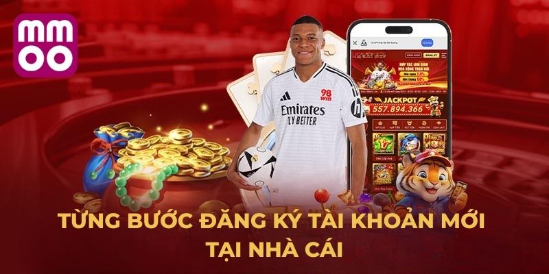 Từng bước đăng ký tài khoản mới tại nhà cái